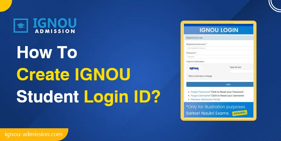 How to Create IGNOU Student Login ID?