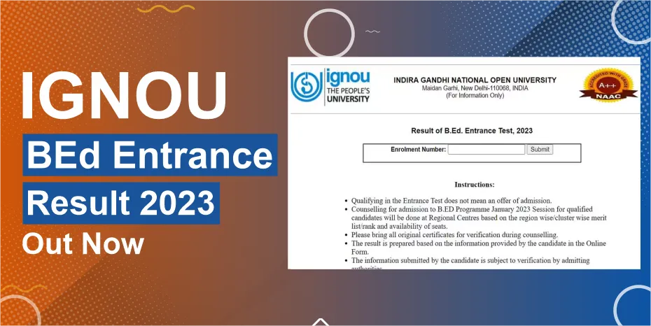 IGNOU BEd Entrance Result 2023-24 Out Now – Check Your Scores
