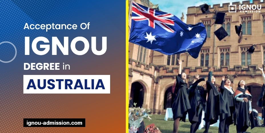 Is IGNOU Degree Valid in Australia? Is it Valid for Australian Immigration?