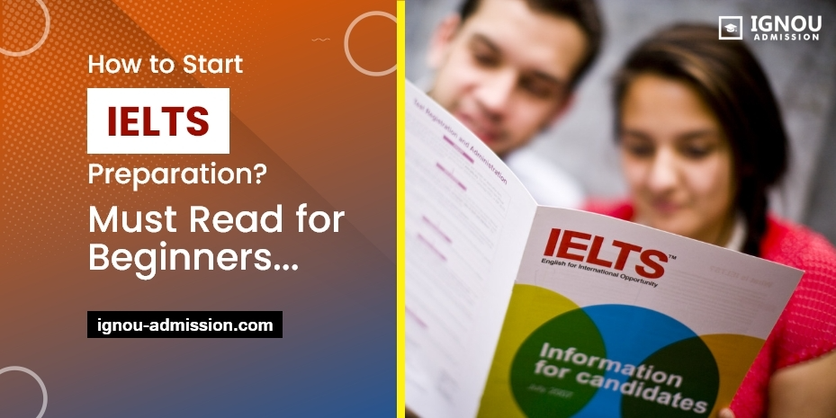 How to Start IELTS Exam Preparation? Prepare IELTS Online