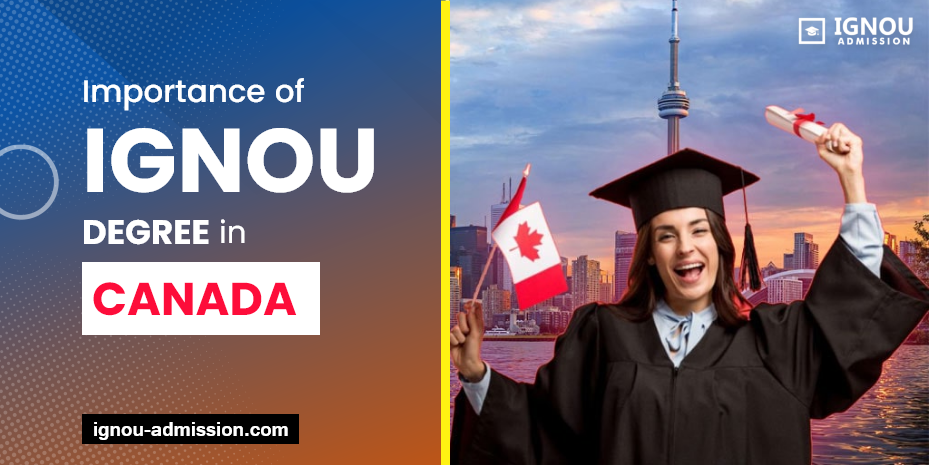 is-ignou-degree-valid-in-canada-is-it-acceptable-for-canada-immigration