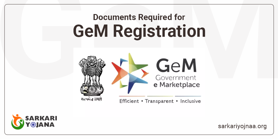 Documents Required for GeM Registration: Portal Benefits & Process