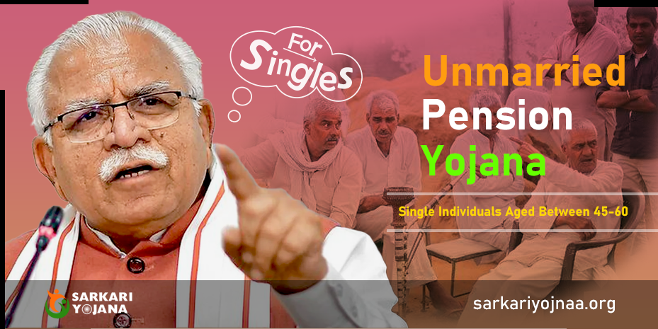 Haryana Unmarried Pension Yojana 2023: Single Individuals Aged Between 45-60 Registration Online, Notification PDF