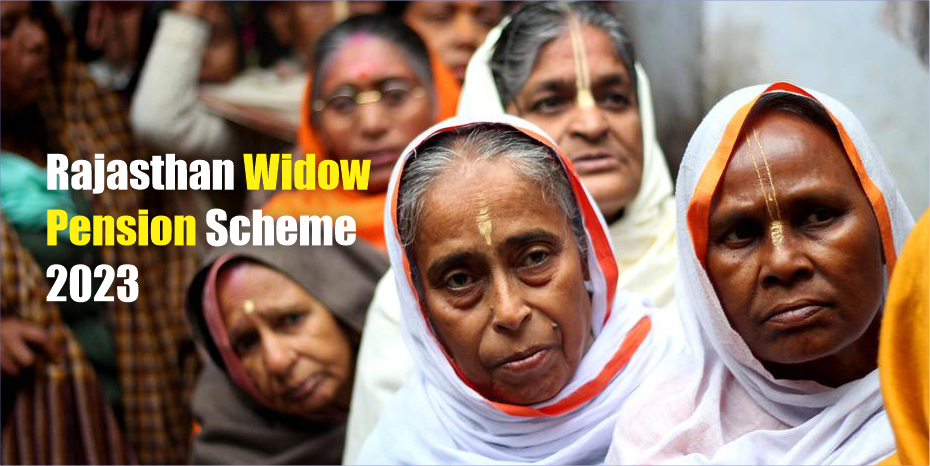 Rajasthan Widow Pension Scheme 2023