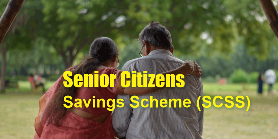 Senior Citizens Savings Scheme (SCSS): 2023 Ac Opening FormTax Benefits & Interest Rate Calculator