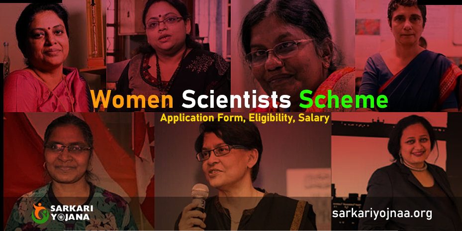 Women Scientists Scheme 2023-24: Apply Online, Documents, Eligibility & Fellowship Amount