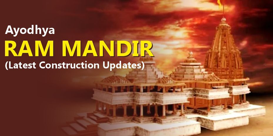 [Live] Ram Mandir Ayodhya Construction Current Update: Design, Architecture, Total Cost (Budget) & Image Gallery