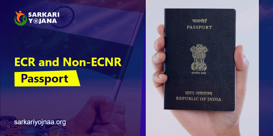 ECR and Non-ECNR Passport: How to Apply, Documents, Eligibility, Fees & Difference (Comparison)