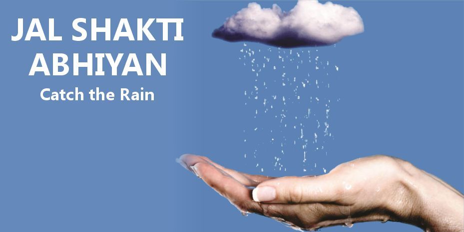 Jal Shakti Abhiyan – Catch the Rain