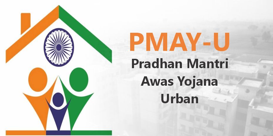 Pradhan Mantri Awas Yojana-Urban (PMAY-U)