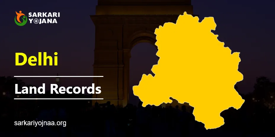 Delhi Land Records (ROR): How to Check Online/ROR Nakal Bhulekh