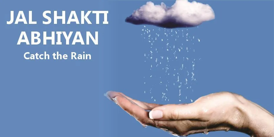 Jal Shakti Abhiyan – Catch the Rain